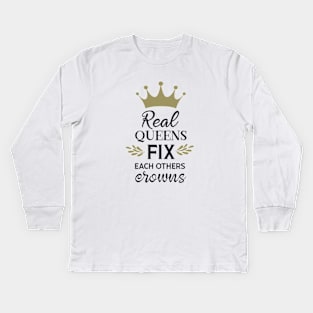 Real Queens fix each others crowns Kids Long Sleeve T-Shirt